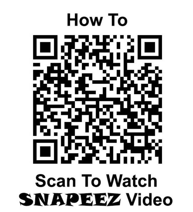 Puede incluir: C&oacute;digo QR en blanco y negro con el texto "How To" arriba y "Scan To Watch SNAPEEZ Video" abajo.