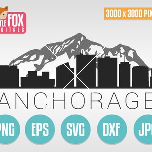 SVG SKYLINE ANCHORAGE. Anchorage Alaska Cut File Skyline City. Anchorage Ak Skyline Silhouette. Anchorage Cut Design Silhouette Vector.