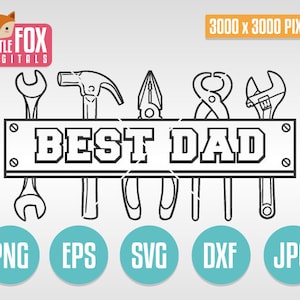 May include: Black and white line art illustration of a set of tools with the text "BEST DAD" on a banner. The tools include a hammer, wrench, pliers, and a crescent wrench.