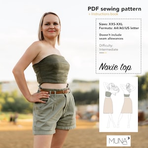 May include: A woman wearing a green strapless top and shorts, with a brown belt. The image includes a PDF sewing pattern for a "Noxie top" in sizes XXS-XXL, with an intermediate difficulty level.