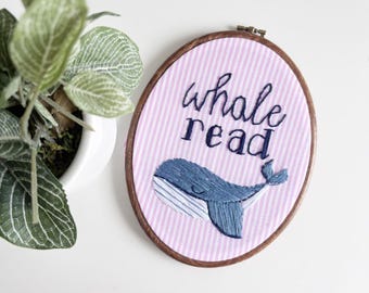 Whale Read Embroidery Hoop Art