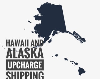 25 Dollar Alaska or Hawaii Shipping - Upgrade - Added Labor - Uncharge - Shipping Charge - Shop Charge