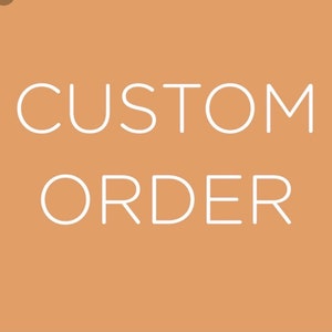 May include: A tan background with the words "CUSTOM ORDER" in white, sans-serif font. The text is centered and takes up most of the image space. The letters are outlined, creating a clean and modern appearance.