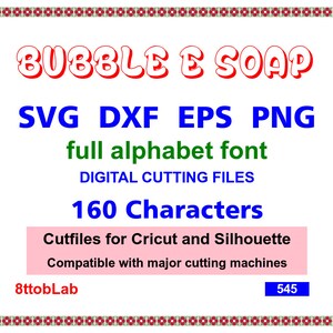 Può includere: Uno sfondo bianco con un bordo floreale rosso e verde. Il testo "BUBBLE E SOAP" è in lettere rosse a bolle. Sotto ci sono le parole "SVG DXF EPS PNG" in blu e "full alphabet font" in verde. Il testo "DIGITAL CUTTING FILES" è in blu.