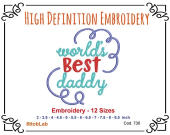 Embroidery Worlds best daddy 12 dimensioni size