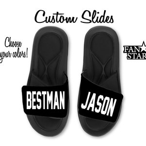 Personalized Best Man Name Slides Sandals, Custom Bachelor Bridal Party Gifts, Choose Your Colors and Font!  Super Comfy Memory Foam Sole.