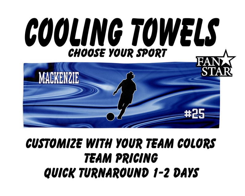 May include: A blue and white cooling towel with a silhouette of a soccer player and the text "MACKENZIE #25". The towel is customizable with team colors and has a quick turnaround time of 1-2 days.  The text "COOLING TOWELS CHOOSE YOUR SPORT FAN STAR" is at the top of the image.