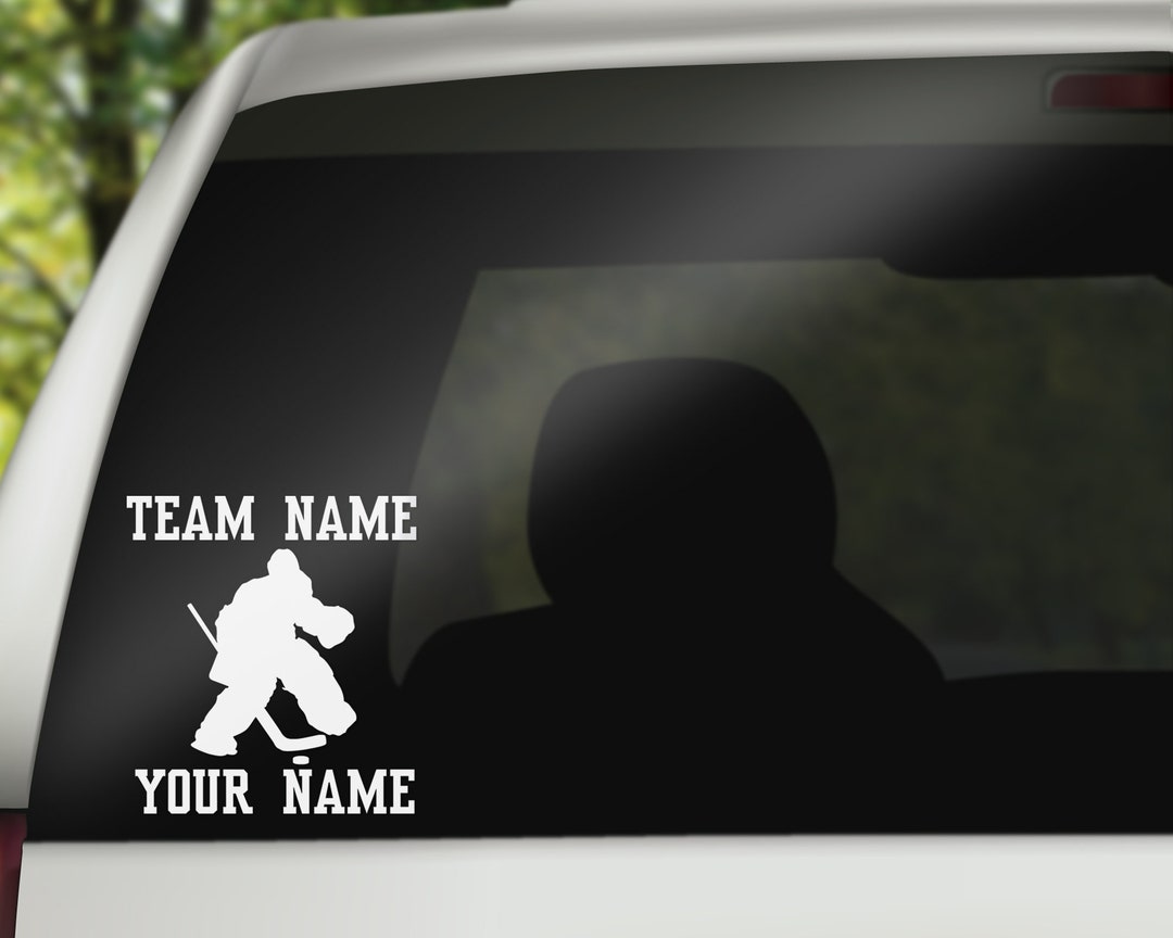 Personalize HOCKEY GOALIE Car Window Sticker Decal Choose Your Size & Color Etsy