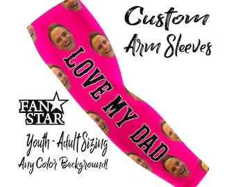 Custom Picture Arm Sleeves, Love My Dad, Great for Father's Day, Sleeves for Kids and Adults, Baseball,  Softball, Lacrosse, Soccer Gift