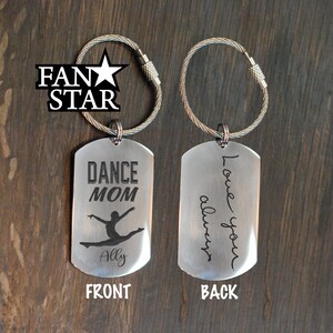 DANCE MOM Keychain|Dancer Mom|Choose Your Image|Handwriting & Font Options|Personalized| Stainless Steel|Laser Engraved Key Chain