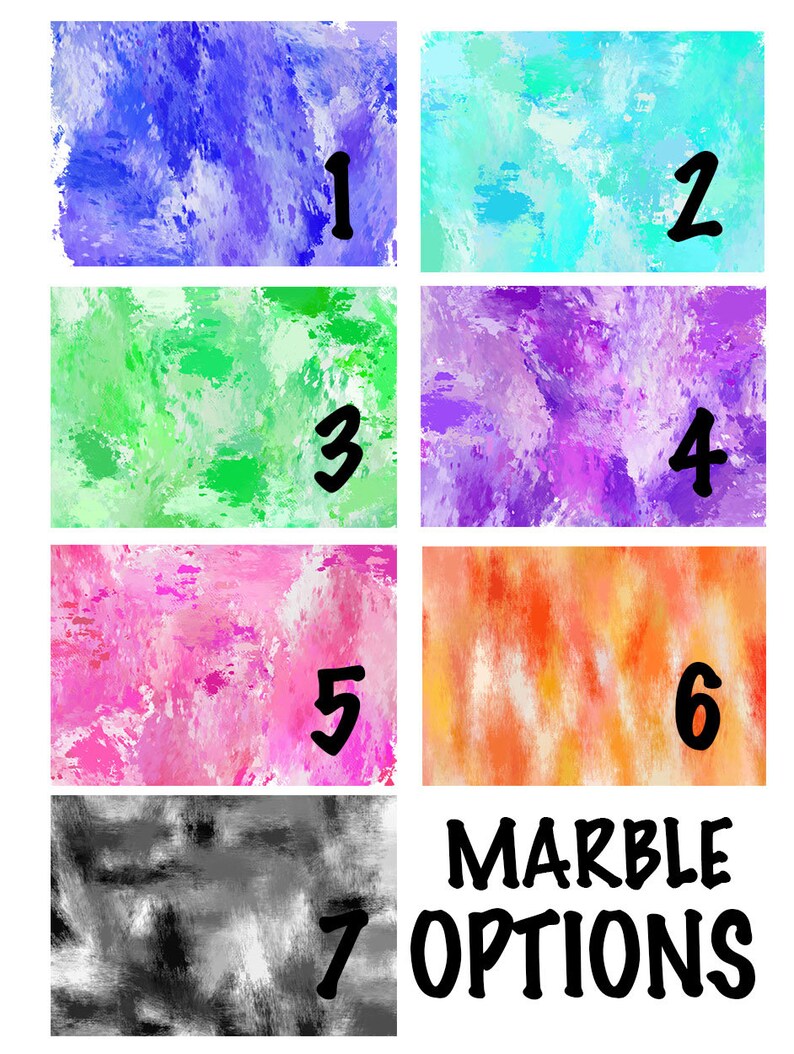 May include: Seven different marble patterns in various colors, including blue, green, purple, pink, orange, and gray. The patterns are numbered 1 through 7. The text "MARBLE OPTIONS" is displayed below the patterns.