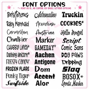 May include: A white chart displaying twenty-seven black font options arranged in three columns. The header reads FONT OPTIONS with pink stars on each side. Each line shows a unique typeface name, some marked with an asterisk indicating no capital or small letter variations are available.