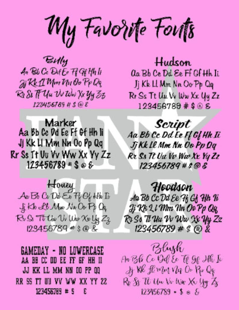 May include: A pink background with a white star shape in the center. The star is filled with text that lists different font styles, including Billy, Marker, Honey, Hudson, Script, Hoodson, and Blush. Each font style is displayed with the alphabet and numbers.