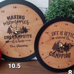 Camping Clock 8 DESIGN Choices 3 clock sizes Laser Engraved Design Sign Wood Memories One Campsite Welcome Bear Camper RV Rig 5th wheel
