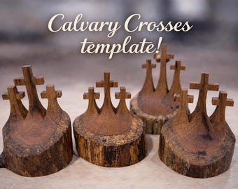 Calvary Crosses Template | Digital Download | Printable PDF & PNG | Woodworking Pattern