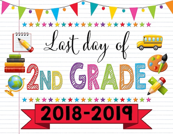 This is an image of Current Last Day of 2nd Grade Printable It's just a photo of Current Last Day of 2nd Grade Printable