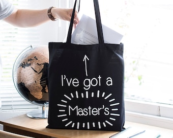 Graduation 'I've Got A Master's' Tote Shopping Bag