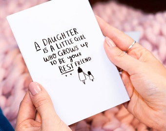 Daughter Greeting Card ''A Daughter Is A littel Girl Who Grows Up To Be Your Best Friend'