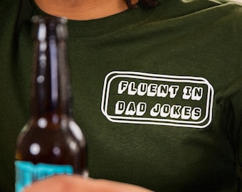 Funny Men's T Shirt 'Fluent In Dad Jokes'