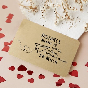 Distance Means So Little&#39; Long Distance Valentines Wallet Gift Card