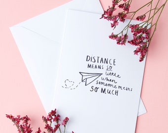 Long Distance Relationship Miss You Card 'Distance Means Little When Someone Means So Much'