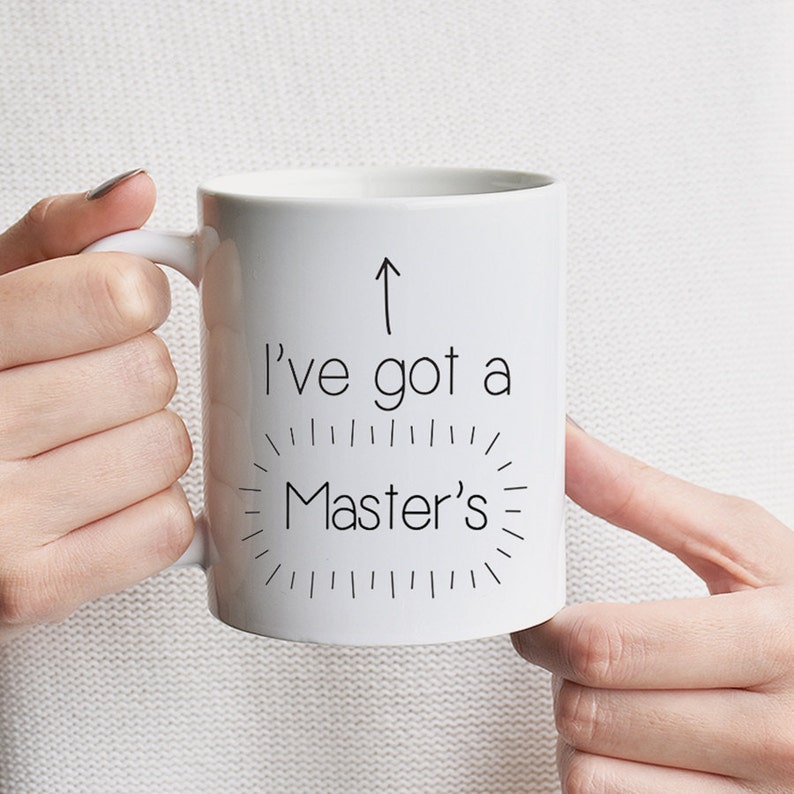 Graduation 'I've Got A Master's' Ceramic Mug image 2