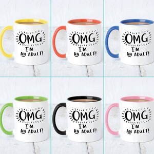 Funny 18th Birthday Mug 'Omg I Am An Adult' image 3