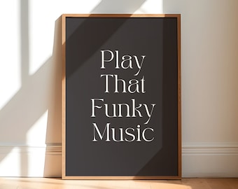 Play that Funky Music Print, Retro Music Poster, Trendy Wall Art, 70s Wall Art, Retro Quotes, Cool Apartment Prints, Printable Wall Art