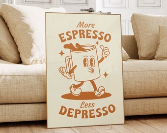 Retro Coffee Art Print, More Espresso Less Depresso, Orange Retro Quote Poster, Trendy Wall Art, Cute Quote Print, Coffee Bar Decor