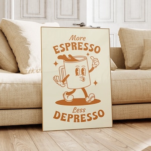 Retro Coffee Art Print, More Espresso Less Depresso, Orange Retro Quote Poster, Trendy Wall Art, Cute Quote Print, Coffee Bar Decor