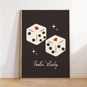 Lucky Dice Print, Lucky Girl Quote, Retro Dice Poster, Lucky Girl Syndrome Art, Trendy Wall Art, Dorm Room Art, Aesthetic Print, Girly Art