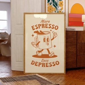 Retro Coffee Art Print, More Espresso Less Depresso, Orange Retro Quote Poster, Trendy Wall Art, Cute Quote Print, Coffee Bar Decor