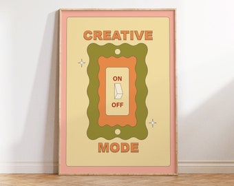 Creative Mode Print, Artist Print, Office Wall Art, Trendy Prints, Retro Illustration, Aesthetic Wall Art, Creativity Quote, Inspiring Art