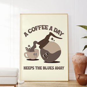 Coffee Bar Decor, Retro Coffee Poster, Cute Cartoon Poster, Retro Character Print, Trendy Wall Art, Motivational Quotes, Retro Kitchen Art