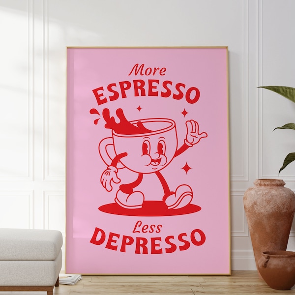 Affiche Plus d'expresso, moins de dépression, affiche de café rétro, impression d'art citation rétro, art mural tendance tendance, art de cuisine rétro, citation motivante
