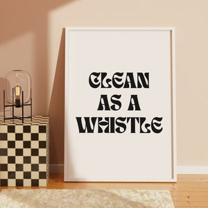 Clean as a Whistle, Bathroom Wall Art, Retro Wall Art, Digital Art, Trendy Wall Art, Funny Art, Typography Print, Trendy Bathroom Decor