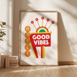 Retro Motel Sign Print, Mid-century Modern Art, Good Vibes Print, 70s Wall Art, Vintage Motel, Retro Travel Poster
