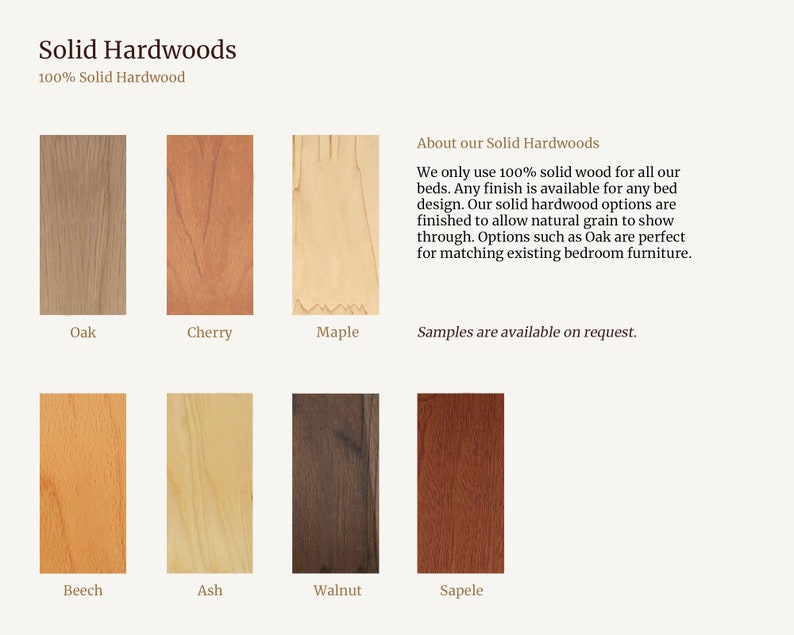 May include: A display of eight solid hardwood samples labelled Oak, Cherry, Maple, Beech, Ash, Walnut, and Sapele. The text reads Solid Hardwoods, 100% Solid Hardwood, About our Solid Hardwoods, and Samples are available on request, detailing wood usage.