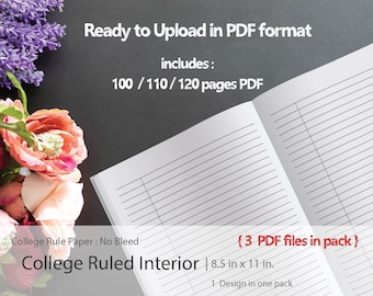 College Rule Interior pack in 100/110/120 pages PDF format, standard size at 8.5 in. x 11 in. : ready to upload for KDP