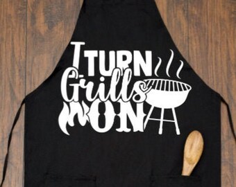 I Turn Grills On Apron | Funny Aprons | Father's Day Gift | Christmas Gift for Dad | Gift for Grandpa | Anniversary Gift for Boyfriend