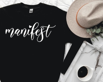 Manifest | Manifest Sweatshirt | Inspirational Sweatshirt | Abundant Sweatshirt | Self Love | Positive Shirt | Be Kind
