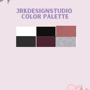以下が含まれることがあります： 紫色の「JRKDESIGNSTUDIO COLOR PALETTE」というテキストが入ったカラーパレットのグラフィック。パレットには、白、黒、ダスティローズ、ダークグレー、バーガンディ、ライトグレーの6色のカラーサンプルがあります。花のイラストがデザインを縁取っています。