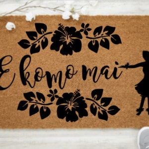 E Komo Mai Doormat | Mahalo for removing your shoes doirmat| Hawaii Doormat | Aloha Doormat | Mahalo Doormat | Tropical Decor | Closing Gift