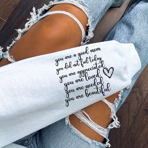 You Are Enough | Motivational Sweatshirt | Writing on sleeve | Mental Health | Affirmation Sweatshirt |Aesthetic | Words on sleeve |Mom Gift