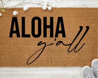 Aloha Y'all Doormat | Aloha doormat | Hawaii Doormat | Beach Doormat | Beach Decor | Tropical Decor | Coastal Decor | Hawaiian Islands Mat
