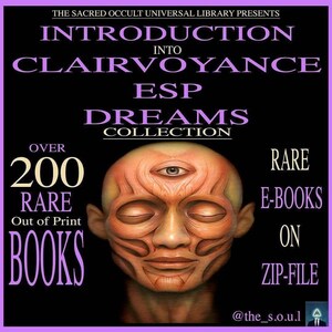 Introduction to Clairvoyance, ESP & Dreams Collection on ZiP-File by The Sacred Occult Universal Library (The S.O.U.L)
