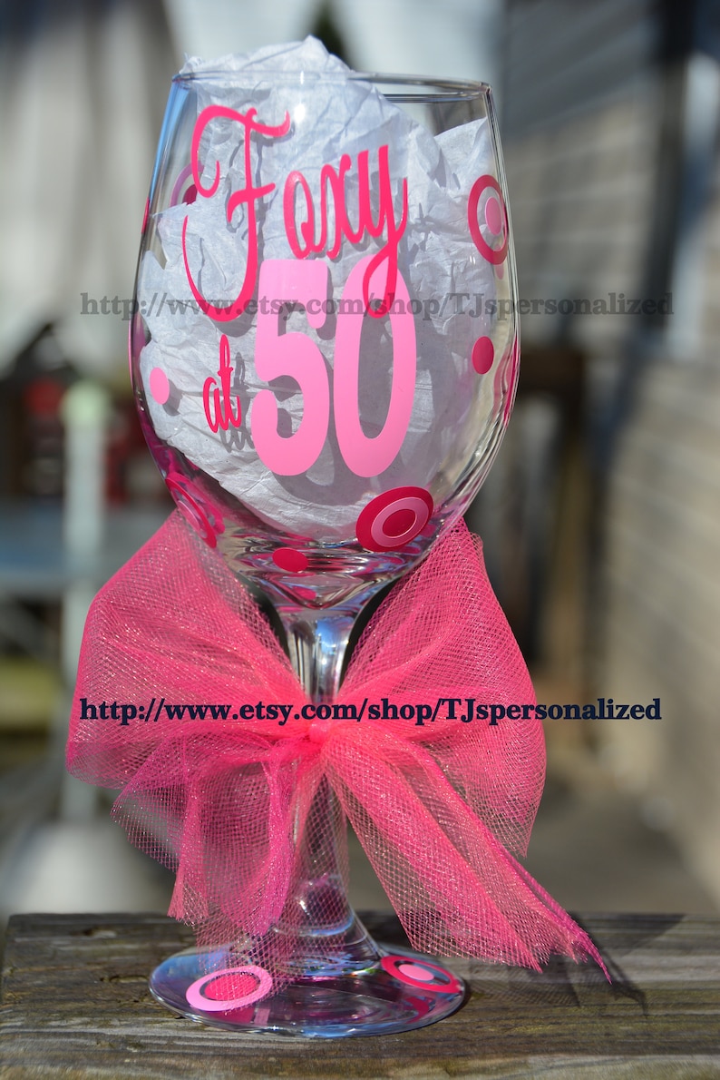 Sassy Fabulous Sensational Cheers to Party Favor Foxy FREE Personalization 28 /& on Fire 21 30 40 50 60 Birthday 21 oz Wine Glass