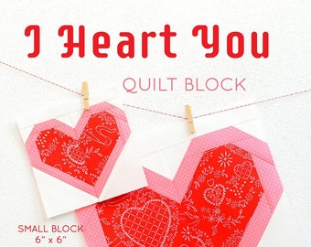 PDF Heart Quilt Pattern -  I Heart You