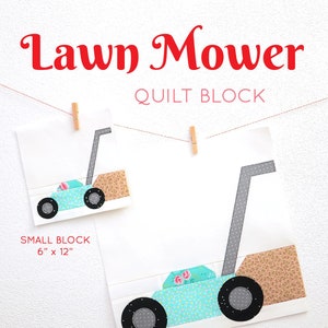 PDF Spring Quilt Pattern - Lawn Mower quilt pattern