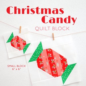 Könnte beinhalten: Ein Quiltblockmuster namens "Christmas Candy" mit zwei Versionen, einem kleinen Block mit einer Größe von 15 cm x 15 cm und einem großen Block mit einer Größe von 30 cm x 30 cm. Die Blöcke bestehen aus rotem, grünem und weißem Stoff mit einem Zuckerstangenmuster.